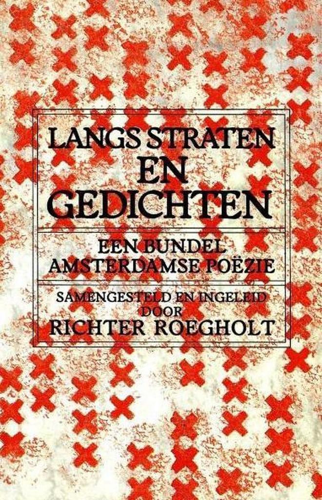 Langs straten en gedichten 9789021835129 Richter Roegholt, Boeken, Gedichten en Poëzie, Gelezen, Verzenden