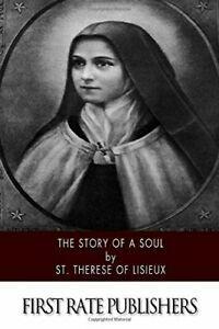 The Story of a Soul By St. Therese of Lisieux., Boeken, Esoterie en Spiritualiteit, Zo goed als nieuw, Verzenden