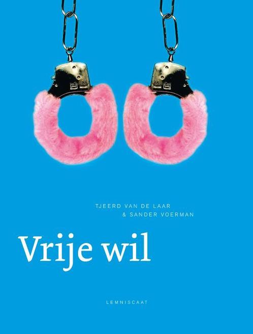 Vrije wil 9789047703303 Tjeerd van de Laar, Boeken, Filosofie, Gelezen, Verzenden