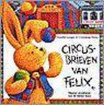 Circusbrieven van Felix / Gottmer-prentenboek 9789025732431, Verzenden, Gelezen, A. Langen