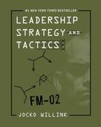 Leadership Strategy and Tactics 9781250226846 Jocko Willink, Boeken, Verzenden, Zo goed als nieuw, Jocko Willink