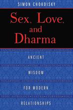 9781620552872 Sex, Love, And Dharma | Tweedehands, Simon Chokoisky, Zo goed als nieuw, Verzenden