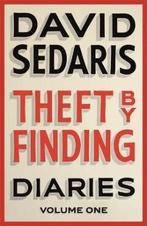 Theft by finding / Diaries / 1 9780316731362 David Sedaris, Verzenden, Gelezen, David Sedaris