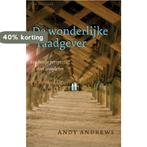 De Wonderlijke raadgever 9789060679616 Andy Andrews, Verzenden, Zo goed als nieuw, Andy Andrews