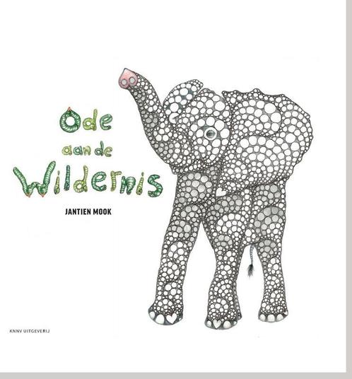 Ode aan de wildernis 9789050115889 Jantien Mook, Boeken, Prentenboeken en Plaatjesalbums, Zo goed als nieuw, Verzenden