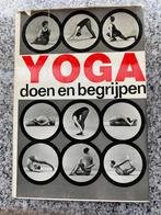 Yoga doen en begrijpen (Andre van Lysebeth), Boeken, Esoterie en Spiritualiteit, Gelezen, Andre van Lysebeth, Meditatie of Yoga