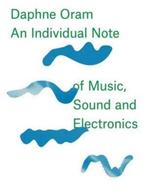 Daphne Oram - An Individual Note of Music, Sound and Electro, Boeken, Verzenden, Gelezen, Daphne Oram