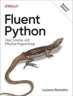 9781492056355 Fluent Python | Tweedehands, Boeken, Schoolboeken, Verzenden, Zo goed als nieuw, Luciano Ramalho