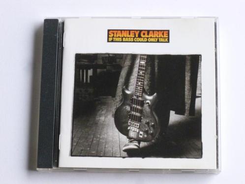 Stanley Clarke - If this bass could only talk, Cd's en Dvd's, Cd's | Jazz en Blues, Verzenden