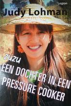 ZuZu Een dochter in een pressure cooker 9789490860110, Verzenden, Gelezen, Judy Lohman