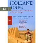 Holland adieu 9789058471239 Auteur, Verzenden, Gelezen, Auteur