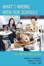 Boek Whats Wrong With Our Schools 9781607091585, Boeken, Verzenden, Zo goed als nieuw