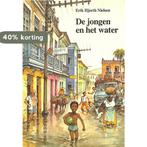 Jongen en het water 9789003901118 Nielsen, Verzenden, Gelezen, Nielsen
