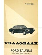 1976 - 1979 FORD TAUNUS 1300 | 1600 | 2000, VRAAGBAAK