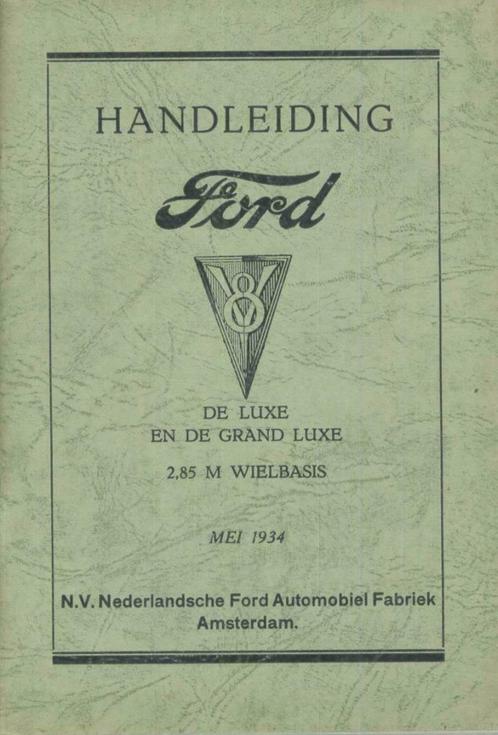 1934 Ford V8 de Luxe en Grand Luxe Handleiding, Auto diversen, Handleidingen en Instructieboekjes, Verzenden