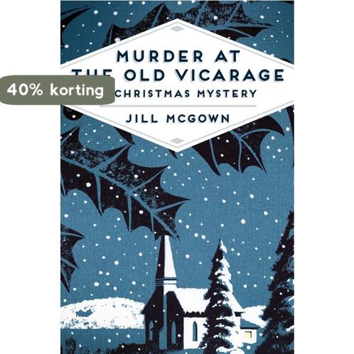 Murder At The Old Vicarage 9781509809639 Jill Mcgown, Boeken, Taal | Engels, Zo goed als nieuw, Verzenden