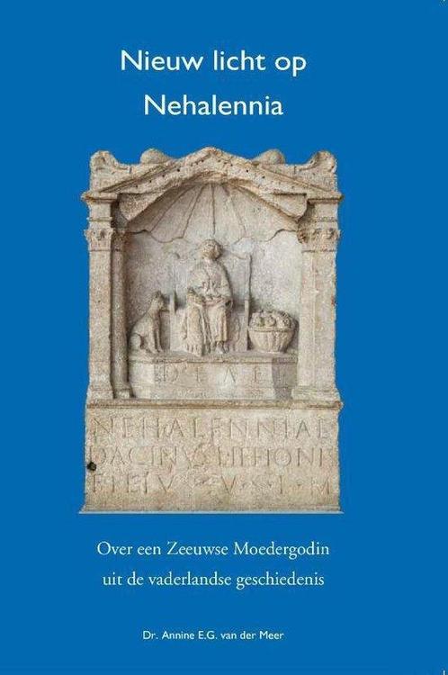 9789082031324 Nieuw Licht op Nehalennia Annine E. G. van ..., Boeken, Studieboeken en Cursussen, Nieuw, Verzenden