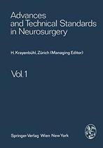 Advances and Technical Standards in Neurosurgery.by, Boeken, V. Logue, M. G. Yaargil, F. Loew, S. Mingrino, B. Pertuiset, H. Krayenbuhl, L. Symon, J. Brihaye, H. Troupp