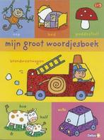 Mijn Groot Woordjesboek 1-3 Jaar 9789044710519, Boeken, Kinderboeken | Baby's en Peuters, Verzenden, Gelezen