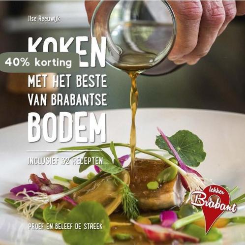 Koken met het beste van Brabantse bodem / Lekker Brabant, Boeken, Kookboeken, Zo goed als nieuw, Verzenden