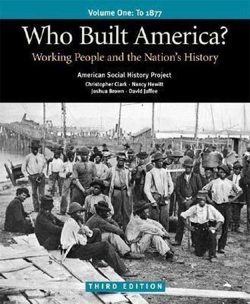 Who Built America? Volume 1 9780312446918 Christopher Clark, Boeken, Overige Boeken, Gelezen, Verzenden