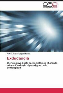 Exducancia.by Molina, Xalteno New   ., Boeken, Overige Boeken, Zo goed als nieuw, Verzenden