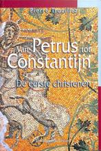 Van Petrus tot Constantijn 9789058261861 P. Trouillez, Boeken, Gelezen, N.v.t., P. Trouillez, Verzenden