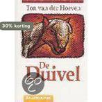 De Duivel 9789023908654 Ton van der Hoeven, Verzenden, Gelezen, Ton van der Hoeven