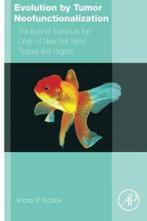 Evolution by Tumor Neofunctionalization. (nieuw, ongelezen,, Verzenden, Nieuw
