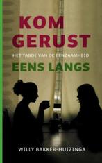 Kom gerust eens langs 9789029795654 Willy Bakker-Huizinga, Boeken, Verzenden, Zo goed als nieuw, Willy Bakker-Huizinga