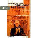 Dans door het leven 9789027459893 S. Jeffers, Boeken, Verzenden, Gelezen, S. Jeffers