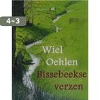 Bissebeekse verzen 9789491561580 Wiel Oehlen, Verzenden, Zo goed als nieuw, Wiel Oehlen