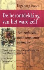 De herontdekking van het ware zelf 9789020400052 I. Bosch, Boeken, Psychologie, Verzenden, Gelezen, I. Bosch