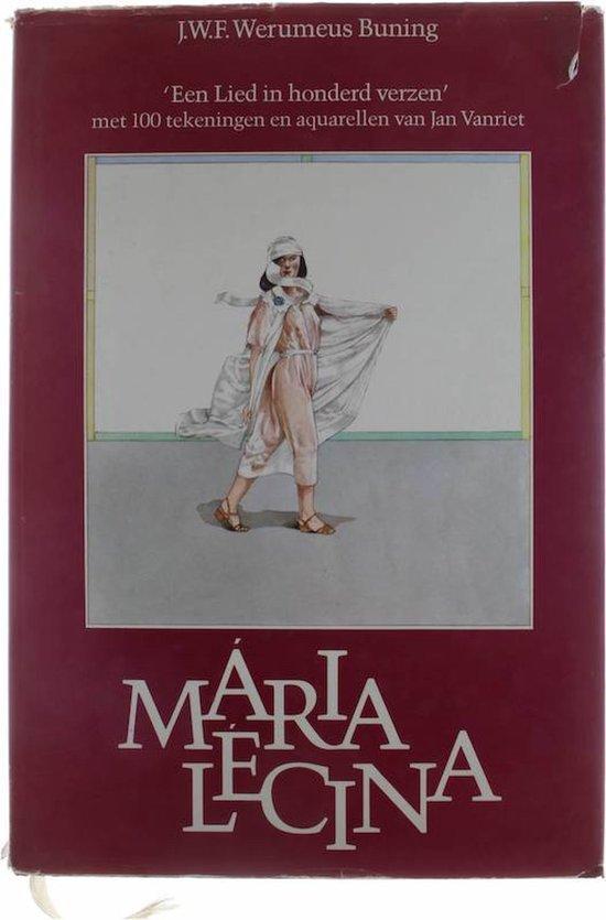 Maria Lecina : een lied in honderd verzen 9789062908516, Boeken, Overige Boeken, Gelezen, Verzenden