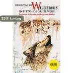 De roep van de wildernis ; Pittah, de grijze wolf J. London, Verzenden, Gelezen, J. London