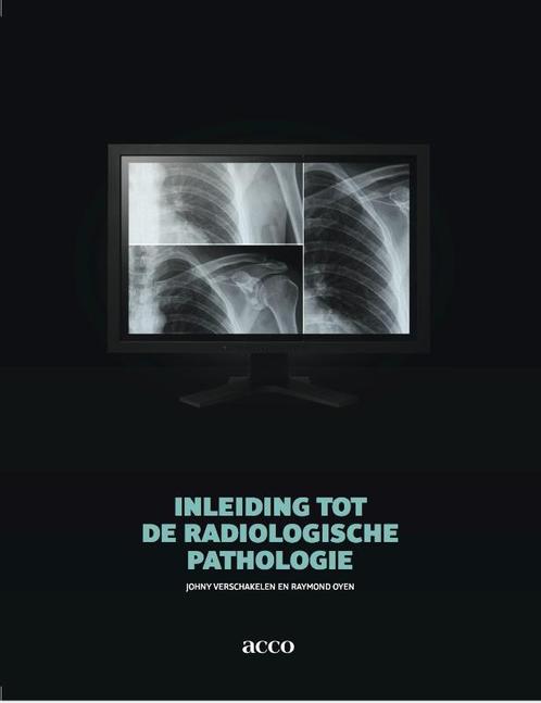 Inleiding tot de radiologische pathologie 9789033489860, Boeken, Wetenschap, Gelezen, Verzenden