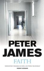 Faith 9780752837116 Peter James, Boeken, Verzenden, Gelezen, Peter James