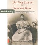 Darling Queen - Dear old Bones 9789462984387, Verzenden, Zo goed als nieuw, Elizabeth Saxton Winter