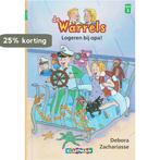 De Warrels / Logeren bij opa! / Klavertje twee-serie, Verzenden, Gelezen, D. Zachariasse