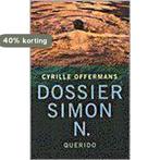Dossier Simon N. 9789021477428 C. Offermans, Verzenden, Gelezen, C. Offermans