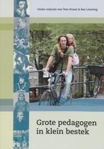 Grote pedagogen in klein bestek druk 2 9789066658615, Zo goed als nieuw