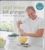 Altijd lekker | 9789058974587 | GRANGER, Bill  & NEUMAN,, Zo goed als nieuw, GRANGER, Bill  & NEUMAN, Gwen  & SCHELLEKENS, Maarten