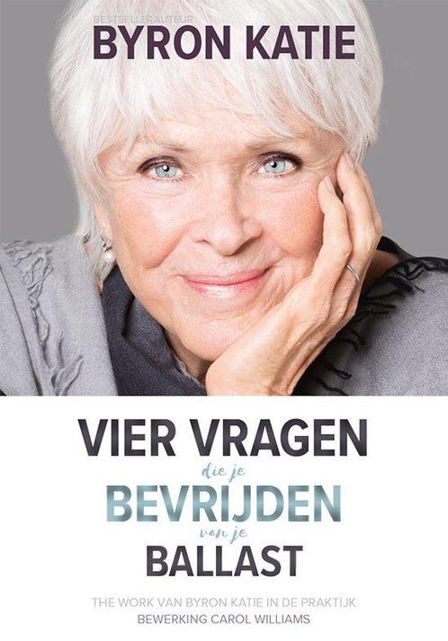 9789492412652 Vier vragen die je bevrijden van je ballast, Boeken, Studieboeken en Cursussen, Nieuw, Verzenden