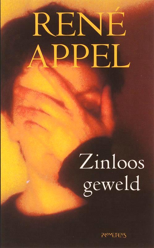 Zinloos geweld 9789041413116 René Appel, Boeken, Thrillers, Gelezen, Verzenden