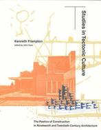 Studies In Tectonic Culture 9780262561495 Kenneth Frampton, Boeken, Verzenden, Gelezen, Kenneth Frampton