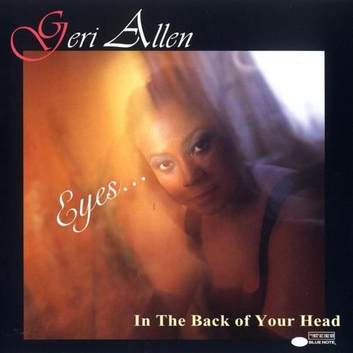 cd - Geri Allen - Eyes... In The Back Of Your Head, Cd's en Dvd's, Cd's | Overige Cd's, Zo goed als nieuw, Verzenden