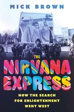 9781805260196 The Nirvana Express Mick Brown, Boeken, Verzenden, Nieuw, Mick Brown
