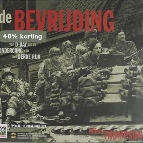 De bevrijding 9789021543864 Josephiene Thompson, Boeken, Oorlog en Militair, Zo goed als nieuw, Verzenden