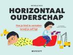 Horizontaal ouderschap 9789492986528 Michelle Woo, Boeken, Verzenden, Zo goed als nieuw, Michelle Woo