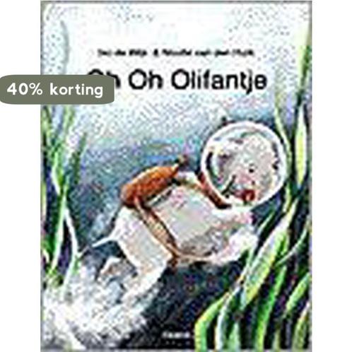 Oh Oh Olifantje 9789080527713 Ivo de Wijs, Boeken, Kinderboeken | Jeugd | onder 10 jaar, Gelezen, Verzenden